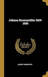 Johann Rosenmüller 1619-1684 by August Horneffer
