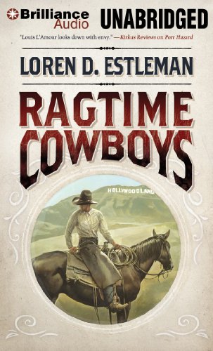 Ragtime Cowboys by Loren D. Estleman