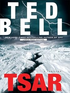 Tsar: A Thriller by Ted Bell