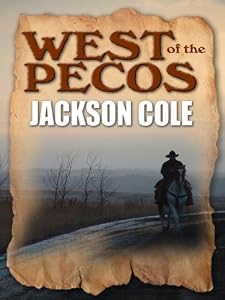West of the Pecos (Wheeler Large Print Western)
