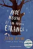Noé Nectar et son voyage étrange par John Boyne