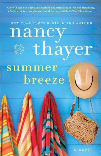 Summer Breeze: A Novel by Nancy Thayer