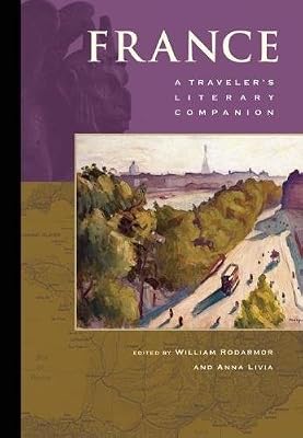 France: A Traveler's Literary Companion (Traveler's Literary Companions, 14)
