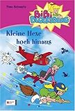 Bibi Blocksberg Sammelband 03 - Kleine Hexe hoch hinaus - Theo Schwartz