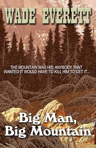 Big Man, Big Mountain (Wheeler Large Print Western)