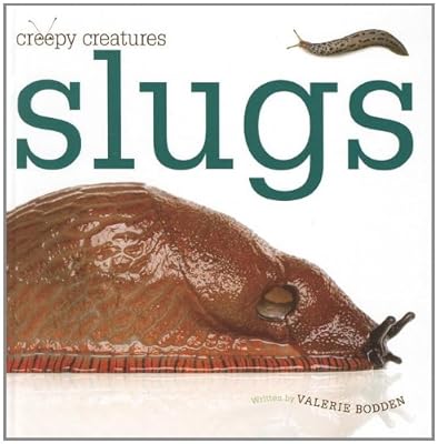 Slugs