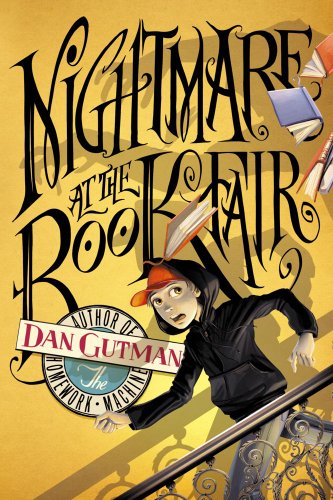 Nightmare at the Book Fair by Dan Gutman