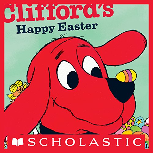 Clifford's Happy Easter by Norman Bridwell