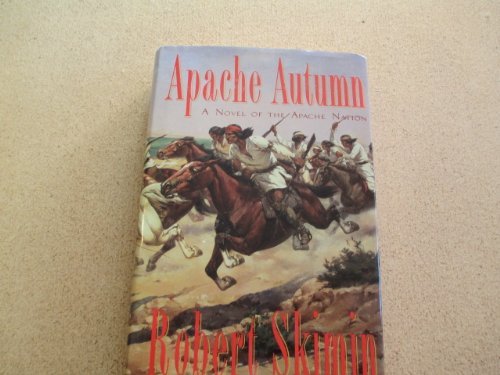 Apache Autumn by Robert Skimin