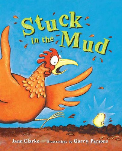 Stuck in the Mud by Jane Clarke