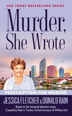 Murder, She Wrote: Prescription For Murder