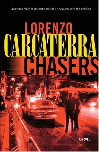Chasers: A Novel by Lorenzo Carcaterra