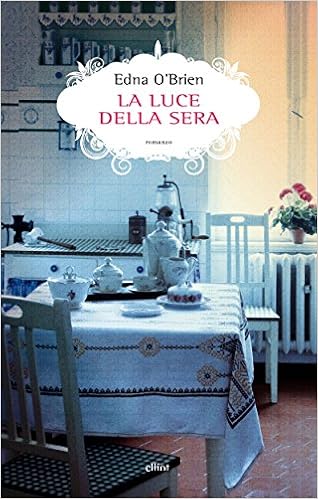 Edna O'Brien - La luce della sera (2015)