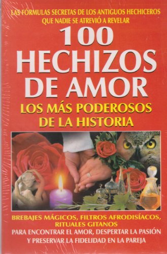 100 Hechizos de amor by Rev Ray T. Malbrough