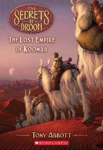 The Lost Empire Of Koomba by Tony Abbott