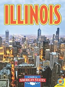 Illinois: The Prairie State