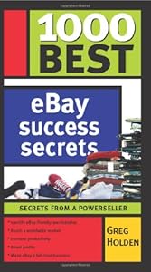 1000 Best eBay Success Secrets: Secrets From a Powerseller