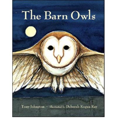 The barn owls by Tony Johnston