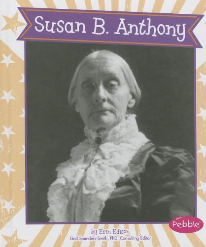 Susan B. Anthony by Erin Edison