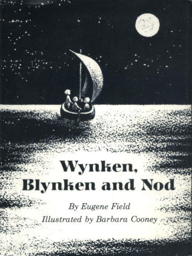 Wynken, Blynken, and Nod by Eugene Field