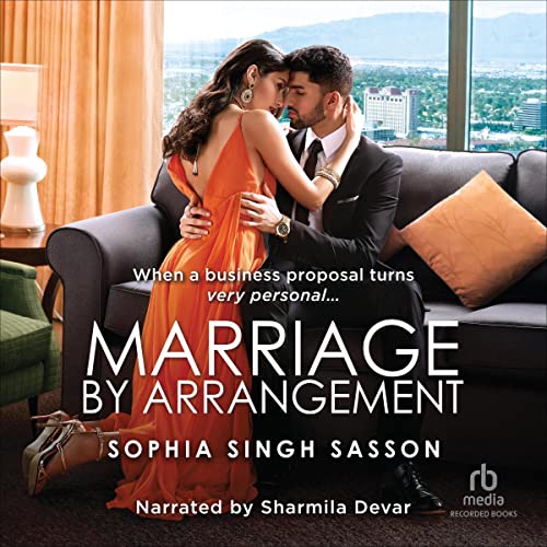 Marriage by Arrangement: A Secret Workplace Romance (Nights at the Mahal, Book 1) by Sophia Singh Sasson