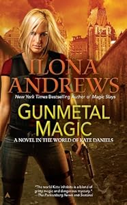 Gunmetal Magic: A Novel in the World of Kate Daniels