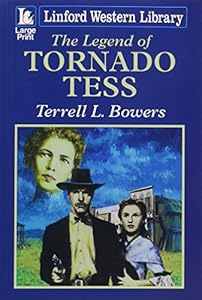 The Legend Of Tornado Tess