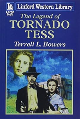 The Legend Of Tornado Tess