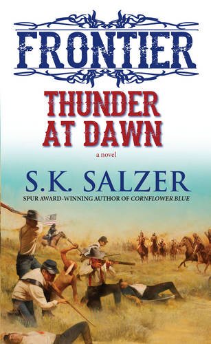 Thunder at Dawn by S.K. Salzer