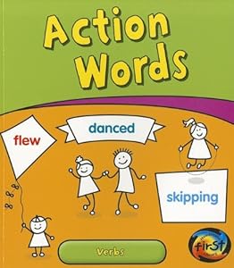 Action Words: Verbs (Getting to Grips With Grammar: Heinemann First Library, Level N)