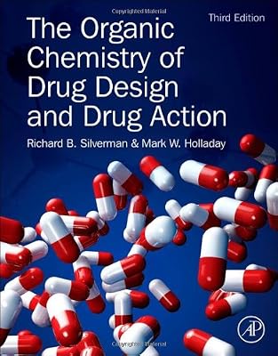 The Organic Chemistry of Drug Design and Drug Action, Third Edition