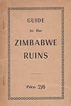 Guide to the Zimbabwe Ruins