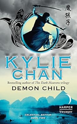 Demon Child: Celestial Battle: Book Two (Celestial Battle Trilogy 2)
