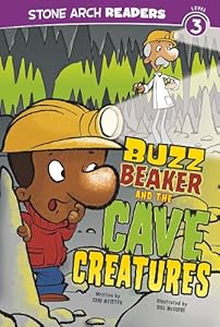 Buzz Beaker and the Cave Creatures