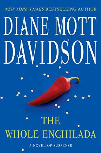 The Whole Enchilada: A Novel of Suspense by Diane Mott Davidson
