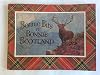 Bonnie bits o' bonnie Scotland