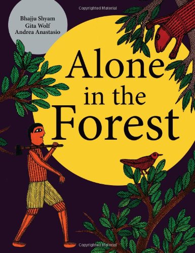 Alone in the Forest by Gita Wolf