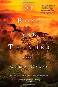 Of Bone and Thunder: A Novel