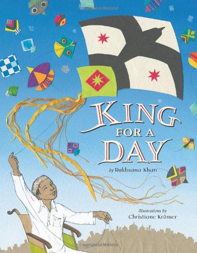 King for a Day by Rukhsana Khan