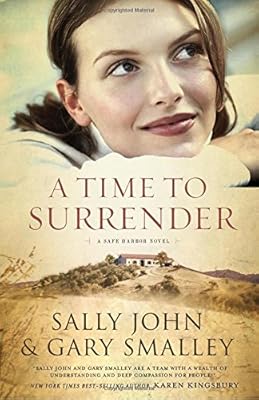 A Time to Surrender: Safe Harbor, Book #3