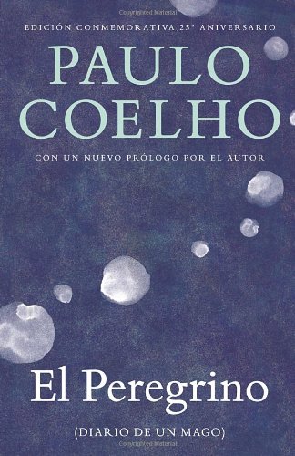 El peregrino: by Paulo Coelho
