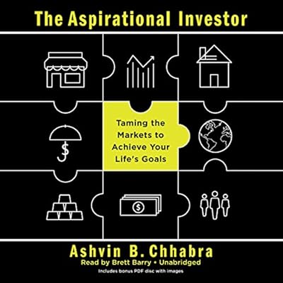 The Aspirational Investor: Taming the Markets to Achieve Your Life's Goals, Includes Bonus PDF Disc with Images, Library Edition