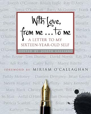 With Love, from Me... to Me: A Letter to My Sixteen-year-old Self