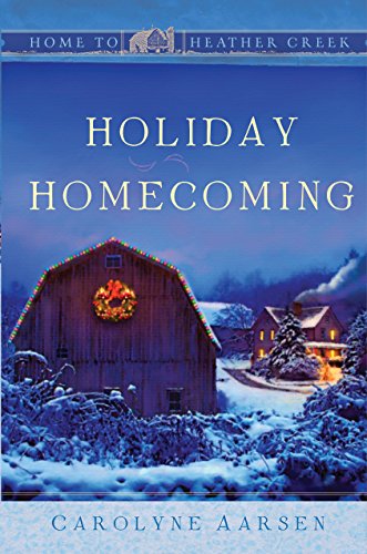 Holiday Homecoming by Carolyne Aarsen