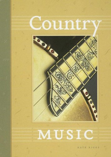 Country Music by Kate Riggs
