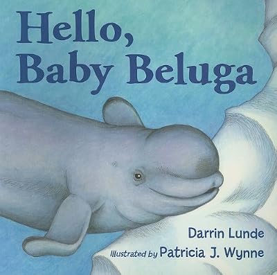 Hello, Baby Beluga
