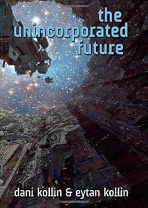 The Unincorporated Future