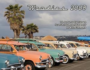 Woodies 2008 Calendar by Bill Gerrard