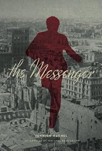 The Messenger: A Novel