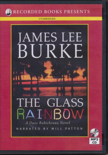 The Glass Rainbow by James Lee Burke